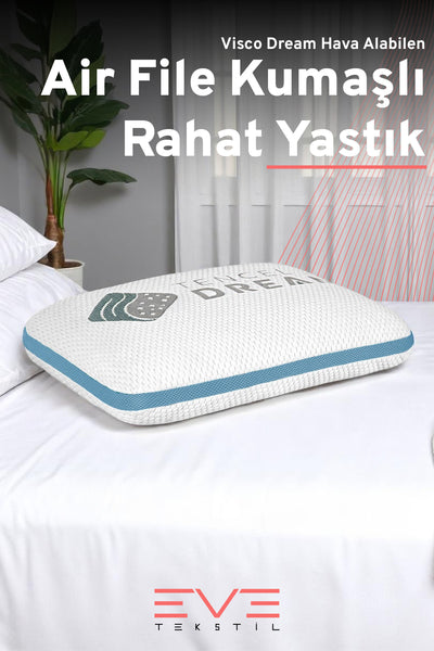 Air File Kumaşlı Visco Dream Hava Alabilen Ortopedik Yastık